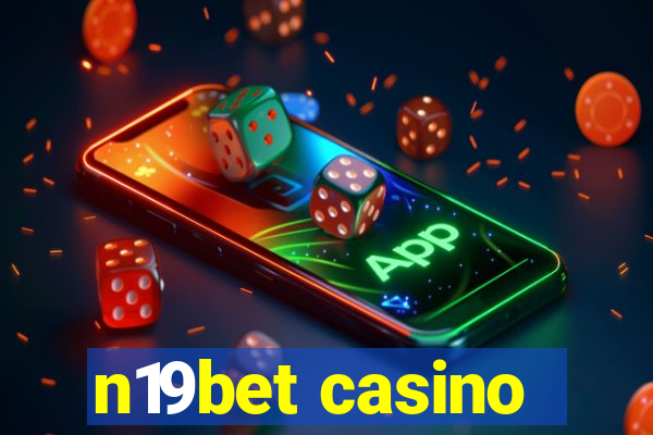 n19bet casino